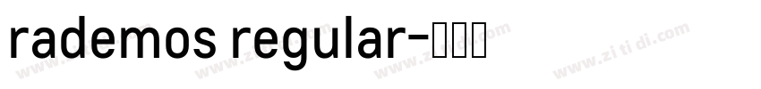 rademos regular字体转换